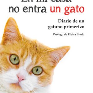 (eBook) En mi casa no entra un gato By Elvira Lindo [Pedro Zuazua Gil]