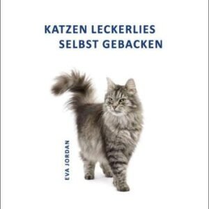 (eBook) Katzen Leckerlies - Selbst gebacken By Jordan Eva