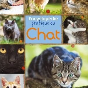 (eBook) Encyclopédie pratique du chat by Bulard-Cordeau B. et al.