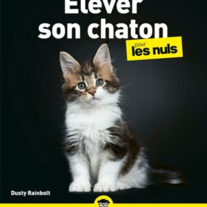 (eBook) Elever son chaton pour les Nuls By Dusty RAINBOLT