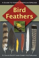 (eBook) Bird Feathers : A Guide to North American Species By Shannon David Scott