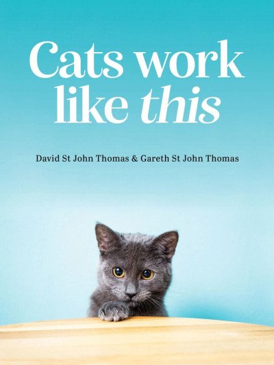 (eBook) Cats Work Like This By David St John Thomas & Gareth St John Thomas