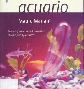 (eBook) El gran libro de los peces de acuario (Prácticos) by Mauro Mariani