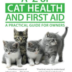 (eBook) A-Z of Cat Health and First Aid: A Practical Guide for Owners By Andrew Gardiner