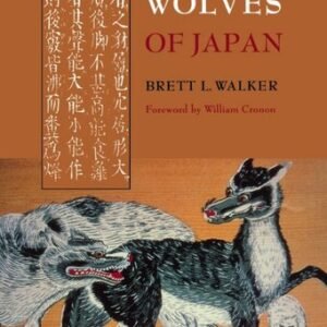 (eBook) The Lost Wolves of Japan By Brett L. Walker