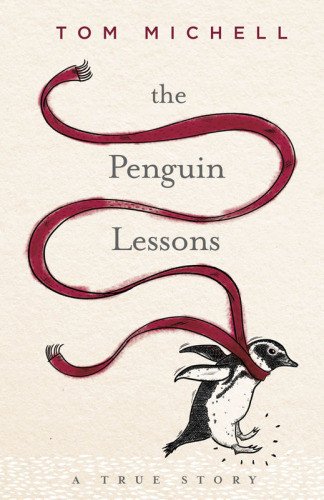 (eBook) The Penguin Lessons by Tom Michell