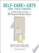 (eBook) Self-care for cats (and their humans) : a feline's guide to living the pampered life you deserve By Patricia Washburn