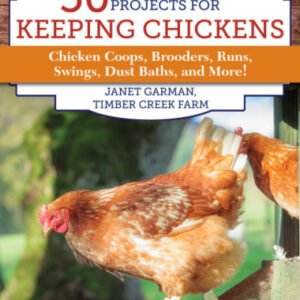 (eBook) 50 Do-It-Yourself Projects for Keeping Chickens by Janet Garman
