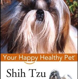 (eBook) Shih Tzu: Your Happy Healthy Pet by Jo Ann White