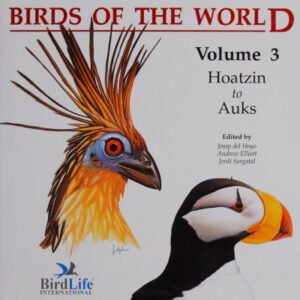 (eBook) Handbook of the Birds of the World, Volume 3: Hoatzin to Auks By Josep del Hoyo