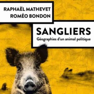 (eBook) Sangliers By Raphaël Mathevet & Roméo Bondon