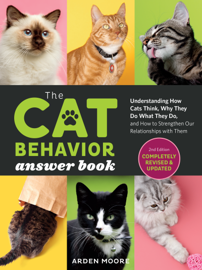 (eBook) The Cat Behavior Answer Book, 2nd Edition by Arden Moore