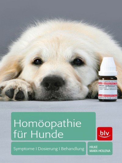 (eBook) Homöopathie für Hunde - Symptome, Dosierung, Behandlung by Hilke Marx Holena