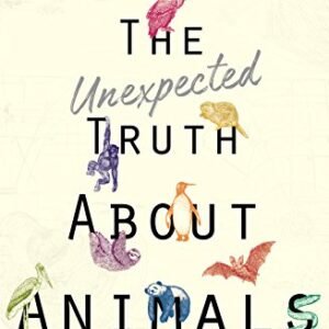 (eBook) The Unexpected Truth About Animals By Lucy Cooke