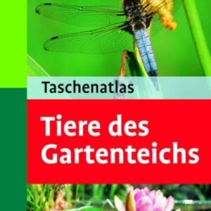 (eBook) Taschenatlas: Tiere des Gartenteichs By Axel Gutjahr
