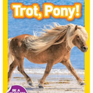 (eBook) Pre-Reader - Trot Pony By National Geographic [National Geographic]