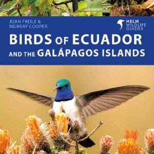 (eBook) Birds of Ecuador and the Galápagos Islands By Juan Freile