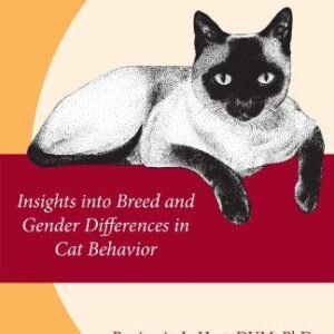 (eBook) Your Ideal Cat: Insights into Breed and Gender Differences in Cat Behavior By Benjamin L. Hart