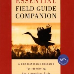 (eBook) Pete Dunne's Essential Field Guide Companion: A Comprehensive Resource for Identifying North American Birds By Pete Dunne