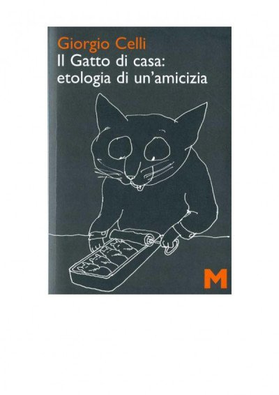 (eBook) Il gatto di casa: etologia di un'amicizia By Giorgio Celli