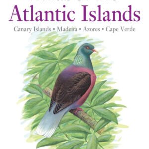 (eBook) Field Guide to the Birds of the Atlantic Islands By Tony Clarke