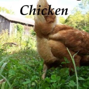 (eBook) Working Chicken: Learn everything you need to know to become a backyard egg and meat producer in 30 Minutes or less!Permaculture Chicken (5 Book Series) This is book 1 by Anna Hess