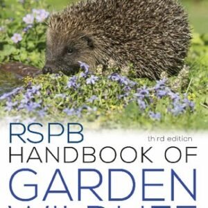 (eBook) RSPB Handbook of Garden Wildlife, 3rd Edition By Peter Holden