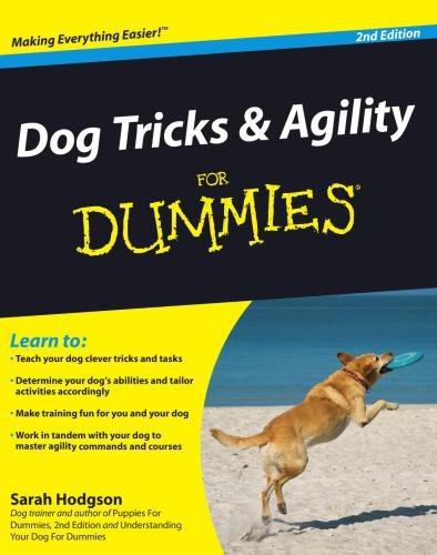 (eBook) Dog Tricks & Agility For Dummies, 2nd Edition by Hodgson Sarah