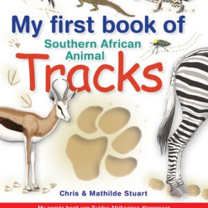 (eBook) My First Book of Southern African Animal Tracks By Chris Stuart
