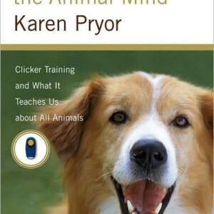 (eBook) Reaching the Animal Mind by Karen Pryor