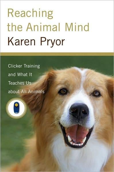 (eBook) Reaching the Animal Mind by Karen Pryor