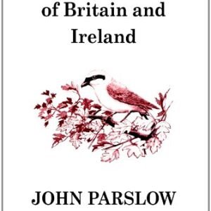 (eBook) Breeding Birds of Britain and Ireland (Poyser Monographs) By John Parslow