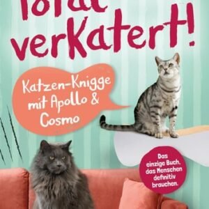 (eBook) Total verkatert! Katzen-Knigge mit Apollo & Cosmo By Tatjana Deglau