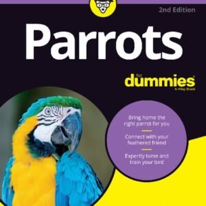 (eBook) Parrots For Dummies Book by Nikki Moustaki