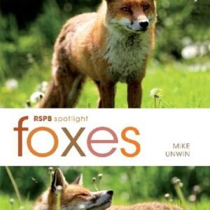 (eBook) RSPB Spotlight: Foxes By Mike Unwin