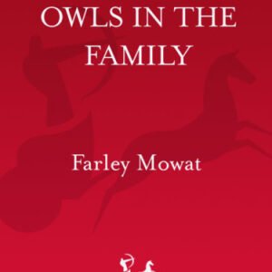 (eBook) Owls in the Family By Farley Mowat