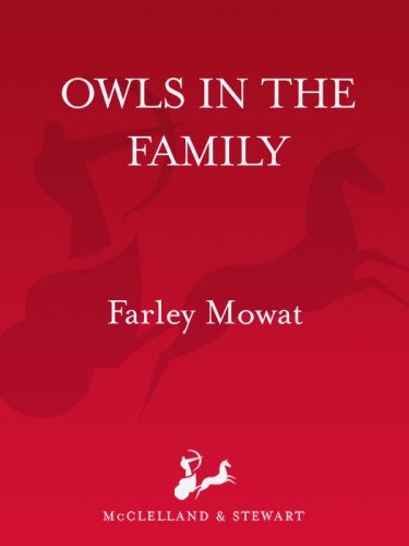 (eBook) Owls in the Family By Farley Mowat