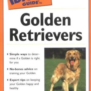 (eBook) The Complete Idiot's Guide to Golden Retrievers by Margaret H. Bonham