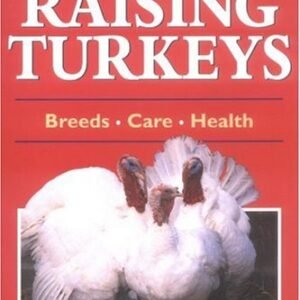 (eBook) Storey's Guide to Raising Turkeys: Breeds, Care, Health By Leonard Mercia