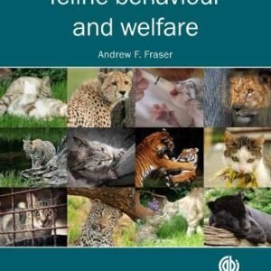 (eBook) Feline Behaviour and Welfare By Andrew F. Fraser