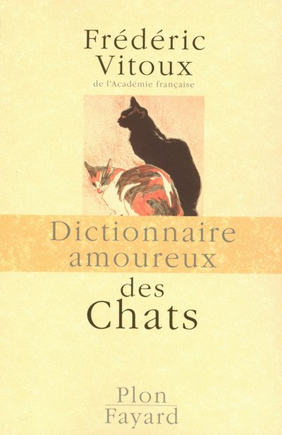 (eBook) Dictionnaire amoureux des chats By Frédéric Vitoux