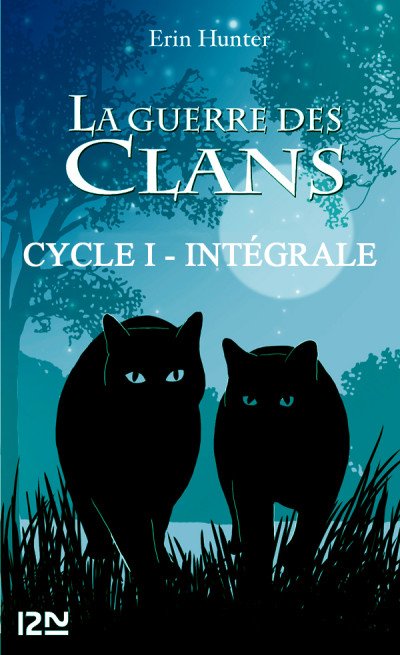 (eBook) La guerre des clans - Cycle 1, Intégrale By Erin HUNTER