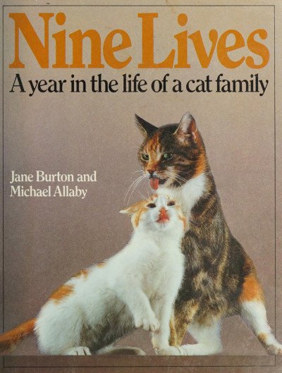 (eBook) Nine lives : a year in the life of a cat family By Jane Burton