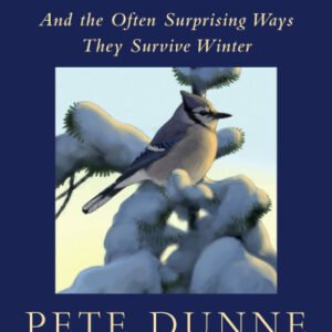 (eBook) The Courage of Birds By Pete Dunne