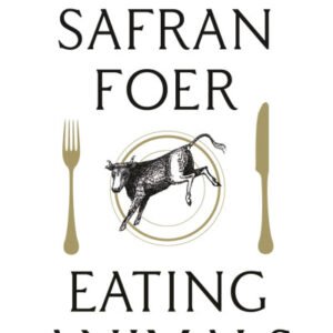(eBook) Eating Animals By Jonathan Safran Foer