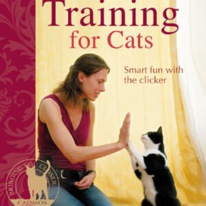 (eBook) TRICK TRAINING FOR CATS By Christine Hauschild