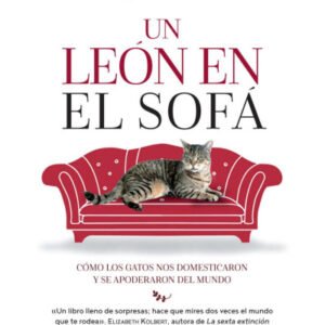 (eBook) Un león en el sofá (Fuera de colección) (Spanish Edition) By Abigail Tucker [Tucker