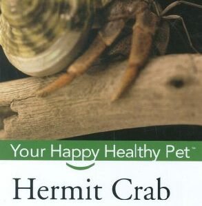 (eBook) Hermit Crab: Your Happy Healthy Pet by Audrey Pavia