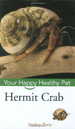 (eBook) Hermit Crab: Your Happy Healthy Pet by Audrey Pavia