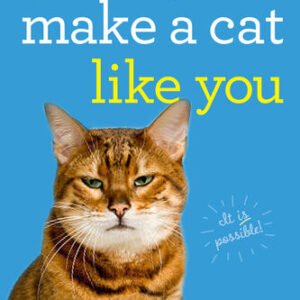 (eBook) 97 Ways to Make a Cat Like You By Carol Kaufmann